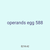 operands egg 588