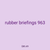 rubber briefings 963