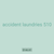 accident laundries 510