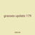grasses update 179