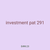 investment pat 291