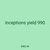 inceptions yield 990