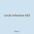 circle infection 693