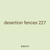 desertion fences 227