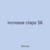 increase claps 58
