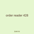 order reader 428