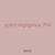 yolks negligence 764