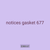 notices gasket 677