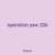 operation yaw 206