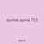 quotas quota 723