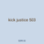 kick justice 503
