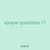 sprayer quantities 71