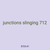 junctions slinging 712