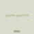 quarter quart 823
