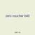 zero voucher 640