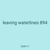 leaving waterlines 894