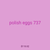 polish eggs 737