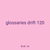 glossaries drift 120