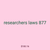 researchers laws 877