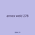 annex weld 278