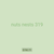nuts nests 319