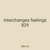 interchanges feelings 829