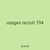 usages recruit 794