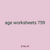 age worksheets 759
