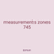 measurements zones 745