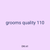 grooms quality 110