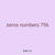 zeros numbers 756
