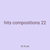 hits compositions 22