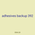adhesives backup 392