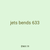 jets bends 633