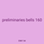 preliminaries bells 160