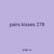 pairs kisses 278
