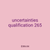 uncertainties qualification 265