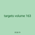 targets volume 163