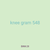 knee gram 548