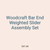 Woodcraft Bar End Weighted Slider Assembly Set