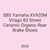 SBS Yamaha XV920M Virago 83 Street Ceramic Organic Rear Brake Shoes