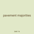 pavement majorities
