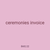ceremonies invoice