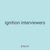ignition interviewers