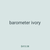 barometer ivory