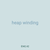 heap winding