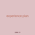 experience plan