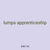 lumps apprenticeship