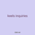 keels inquiries