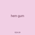 hem gum